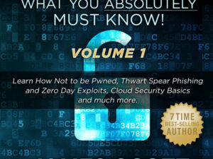 Cybersecurity 101: What You Absolutely Must Know! - Volume 1 , Hörbuch, Digital, ungekürzt, 101min