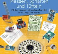 Arduino & Co - Messen, Schalten und Tüfteln (eBook, PDF)
