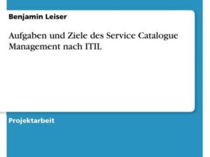 Aufgaben und Ziele des Service Catalogue Management nach ITIL