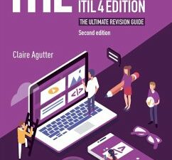 ITIL Foundation Essentials ITIL 4 Edition - The ultimate revision guide, second edition (eBook, ePUB)
