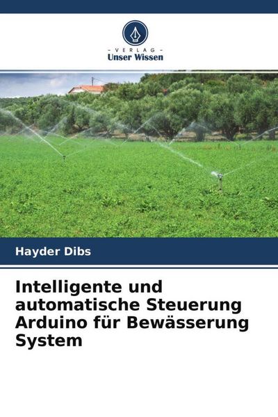 Intelligente und automatische Steuerung Arduino für Bewässerung System