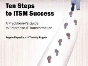 Ten Steps to ITSM Success , Hörbuch, Digital, ungekürzt, 402min