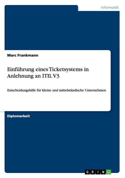 Einführung eines Ticketsystems in Anlehnung an ITIL V3