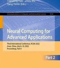 Neural Computing for Advanced Applications: Third International Conference, NCAA 2022, Jinan, China, July 8-10, 2022, Proceedings, Part II