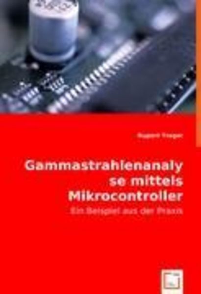 Trager, R: Gammastrahlenanalyse mittels Mikrocontroller