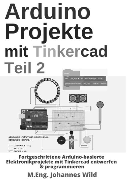 Arduino Projekte mit Tinkercad | Teil 2