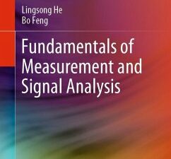 Fundamentals of Measurement and Signal Analysis (eBook, PDF)