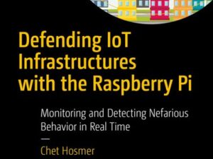 Defending IoT Infrastructures with the Raspberry Pi