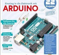 Einstieg in die Elektronik mit Arduino, m. 1 Beilage