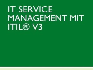 It Service Management mit Itil® V3 - Pocketguide