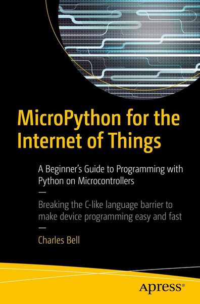 MicroPython for the Internet of Things