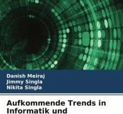 Aufkommende Trends in Informatik und Ingenieurwesen