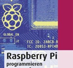 Raspberry Pi programmieren mit Python (eBook, PDF)