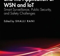 Emerging Technologies and the Application of WSN and IoT