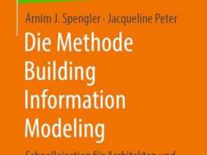 Die Methode Building Information Modeling