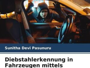 Diebstahlerkennung in Fahrzeugen mittels Gesichtserkennung und IoT