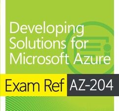 Exam Ref AZ-204 Developing Solutions for Microsoft Azure (eBook, PDF)
