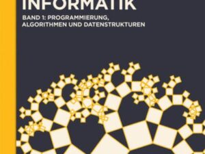 Heinz-Peter Gumm; Manfred Sommer: Grundlagen der Informatik / Programmierung, Algorithmen und Datenstrukturen