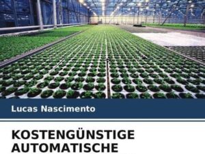 Kostengünstige Automatische Bewässerung in Familienbetrieben