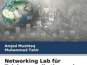 Networking Lab für Telekommunikation und Netzwerke