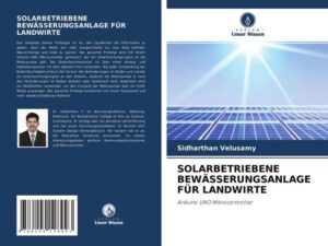 Solarbetriebene Bewässerungsanlage für Landwirte