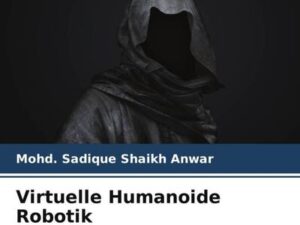 Virtuelle Humanoide Robotik