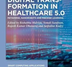 Digital Transformation in Healthcare 5.0 (eBook, ePUB)