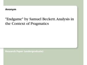 "Endgame" by Samuel Beckett. Analysis in the Context of Pragmatics