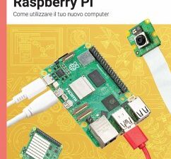 La Guida Introduttiva Ufficiale Raspberry Pi 5a Edizione