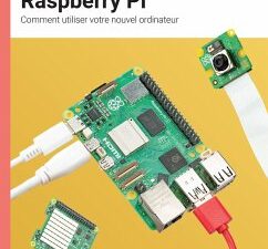 Le Guide Officiel Du Débutant Raspberry Pi, 5ème Édition