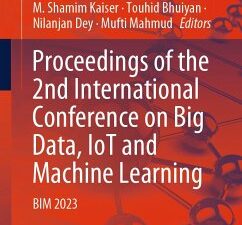 Proceedings of the 2nd International Conference on Big Data, IoT and Machine Learning (eBook, PDF)