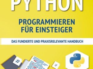Python Programmieren für Einsteiger