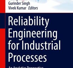 Reliability Engineering for Industrial Processes