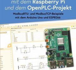 SPS-Programmierung mit dem Raspberry Pi und dem OpenPLC-Projekt (eBook, PDF)