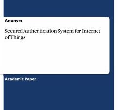 Secured Authentication System for Internet of Things (eBook, PDF)