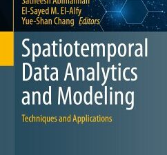 Spatiotemporal Data Analytics and Modeling (eBook, PDF)