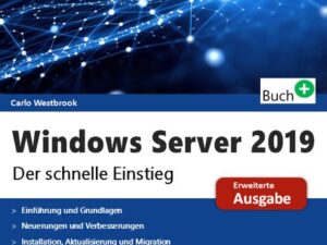 Windows Server 2019 - Der schnelle Einstieg